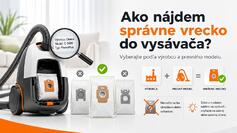 Ako nájdem správne vrecko do vysávača?